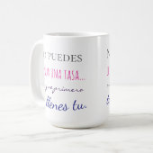 no puedes llenar una tasa sin que primero te llen koffiemok (Voorkant links)