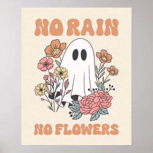 No Rain No Flowers Uplifting Ghost Art Poster (Voorkant)