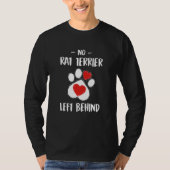 No Rat Terrier Left Behind Dog Walker  Dog Walking T-shirt (Voorkant)