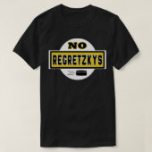 No Regretzkys - LetterKenny Fan Art Sticker T-shirt (Design voorkant)