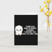 No Repeat Yourself I Ignored You Funny Cat Saying  Kaart (Gele Bloem)