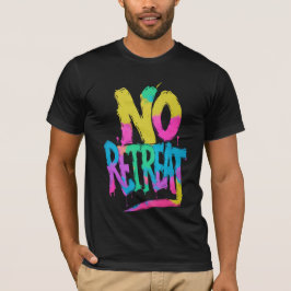 No Retreat Graffiti T-Shirt Bold Urban Streetwear