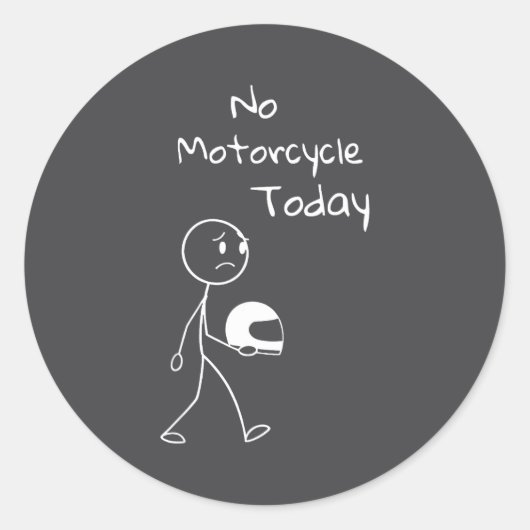 No Ride Today Funny Motorcycle Motorcycle Lovers M Ronde Sticker (Voorkant)