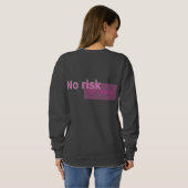 No Risk No Story – Bold Motivational Quote Design Trui (Achterkant volledig)
