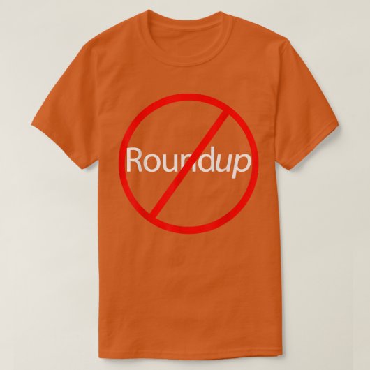 No Roundup t shirt (Design voorkant)