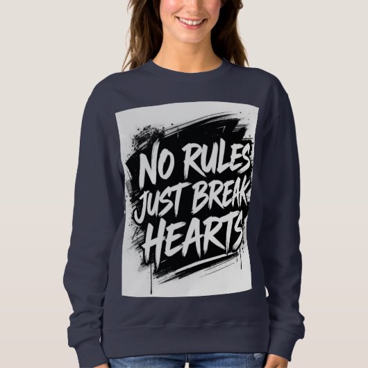 No Rules Just Break Hearts – Bold Street Typograph Trui (Voorkant)