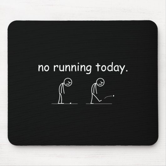 No Running Today Funny Marathon Runner Athlete Men Muismat (Voorkant)