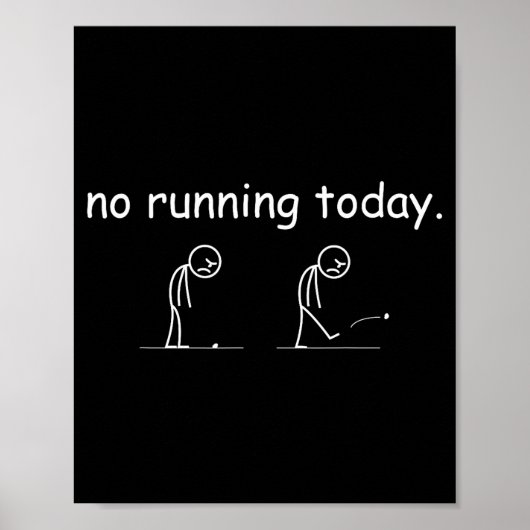 No Running Today Funny Marathon Runner Athlete Men Poster (Voorkant)