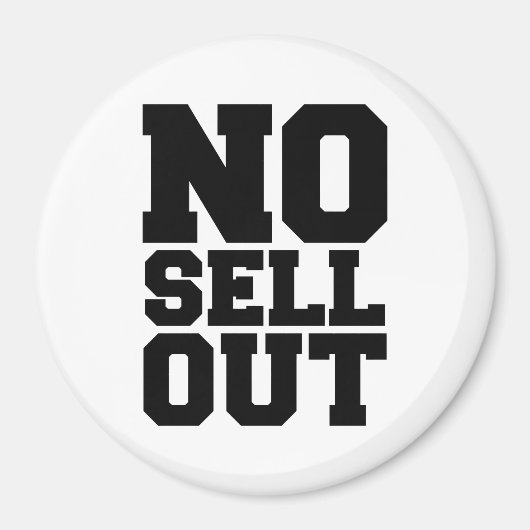 NO SELL OUT MAGNEET (Voorkant)