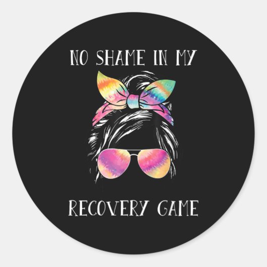 No Shame In My Recovery Game Motivational Emwermen Ronde Sticker (Voorkant)