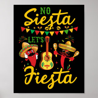 No Siesta Let's Fiesta Mexican Maracas Sombrero Poster