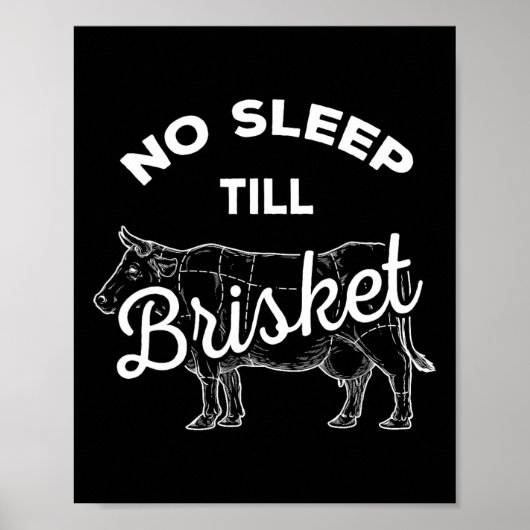 No Sleep Til Brisket - Grappig BBQ rundvlees Poster (Voorkant)