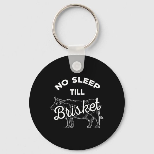 No Sleep Til Brisket - Grappig BBQ rundvlees Sleutelhanger (Voorkant)