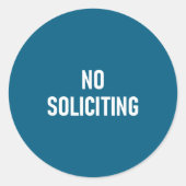 No Soliciting, Funny, Jokes, Sarcastic  Ronde Sticker (Voorkant)