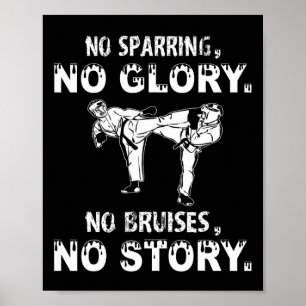 No Sparring No Glory Motivatie Karate Quote Boy Poster