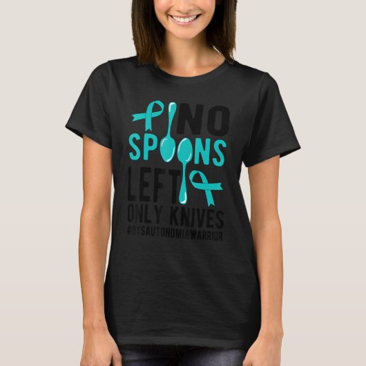 No Spoons Dysautonomia Warrior Dysautonomia Awaren T-shirt (Voorkant)