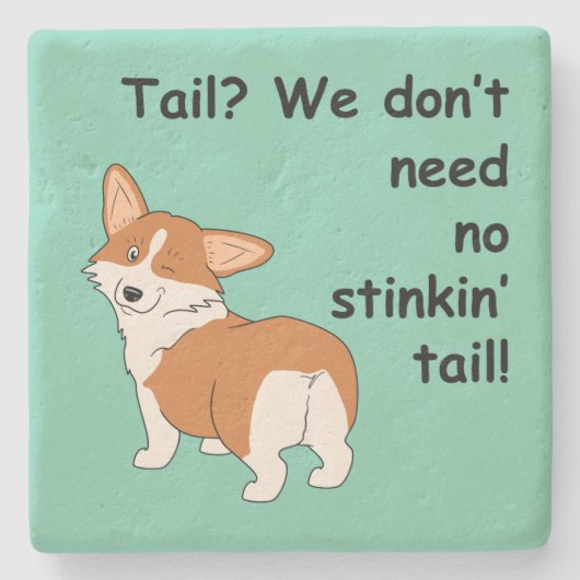 No Stinkin' Tail Corgi Stenen Onderzetter (Voorkant)