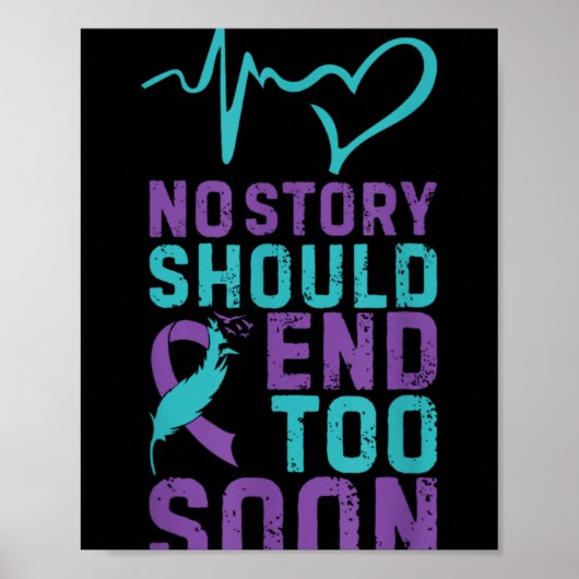 No Story Should End Too Soon Poster (Voorkant)