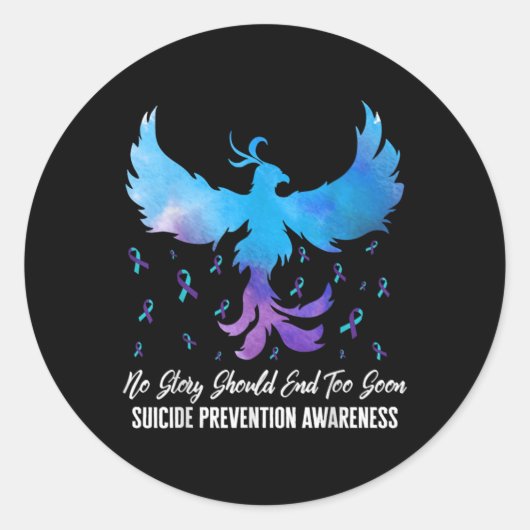 No Story Should End Too Soon Suicide Prevention A Ronde Sticker (Voorkant)