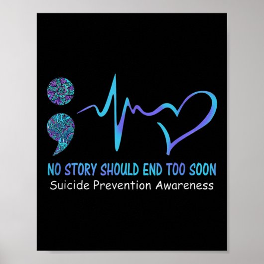 No Story Should End Too Soon Suicide Prevention Aw Poster (Voorkant)