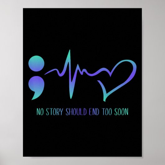 No Story Should End Too Soon Suicide Prevention Aw Poster (Voorkant)