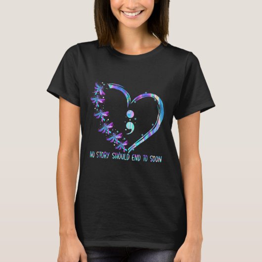 No Story Should End Too Soon Suicide Prevention Aw T-shirt (Voorkant)