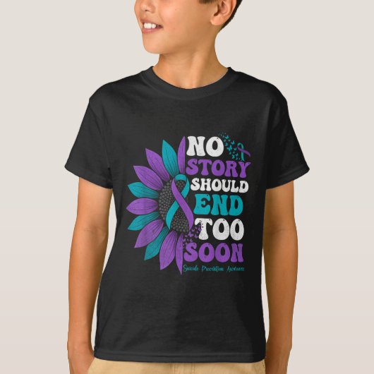 No Story Should End Too Soon Suicide Prevention Aw T-shirt (Voorkant)