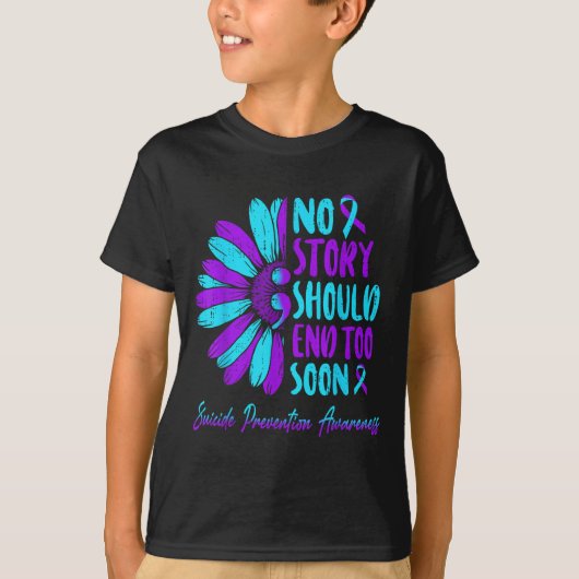 No Story Should End Too Soon Suicide Prevention Aw T-shirt (Voorkant)