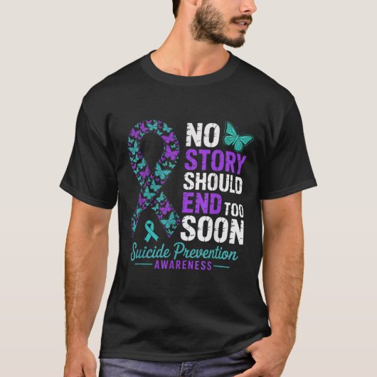 No Story Should End Too Soon Suicide Prevention Aw T-shirt (Voorkant)