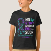 No Story Should End Too Soon Suicide Prevention Aw T-shirt (Voorkant)
