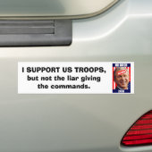 no-struik-war-2008, ik steun US TROOPS, maar niet Bumpersticker (Op auto)