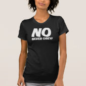NO! T-Shirt WOMENS (Voorkant)