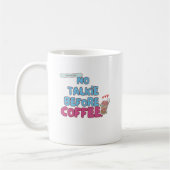 No Talkie Before Coffee beroemd gemaakt door Funny Koffiemok (Links)