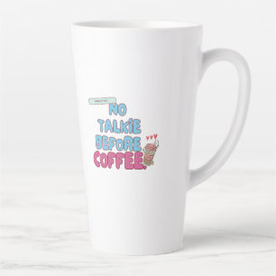 No Talkie Before Coffee beroemd gemaakt door Funny Latte Mok