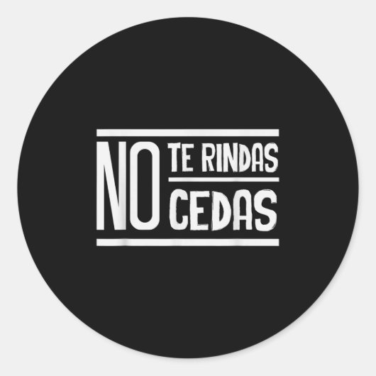 No Te Rindas No Cedas Motivational Insrational Sri Ronde Sticker (Voorkant)