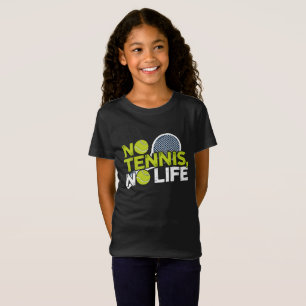 No Tennis, No Life - Design Sportive and Dynamic T-shirt