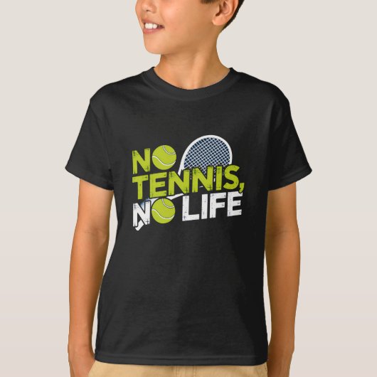 No Tennis, No Life - Design Sportive and Dynamic T-shirt (Voorkant)