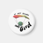 no thoughts only bird magneet (Voorkant)