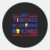 No Thrones No Crowns No Kings  Ronde Sticker (Voorkant)