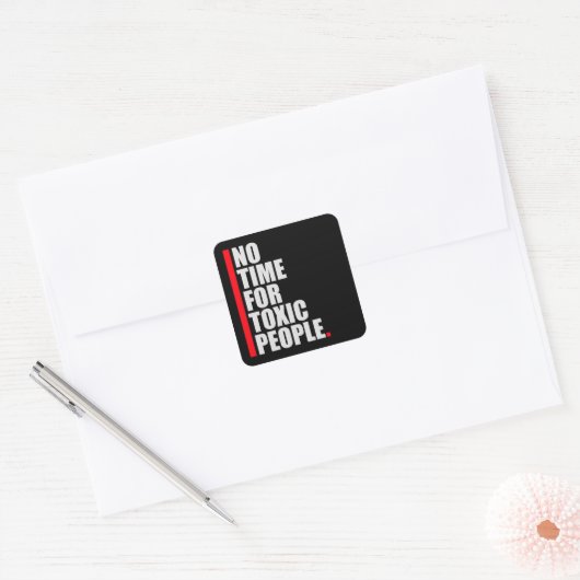 No Time Toxic People Boundaries Self Care Quote Vierkante Sticker (Envelop)