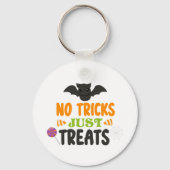 No tricks I just want treats Sleutelhanger (Voorkant)