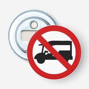 NO Tuk TAXI ⚠ Thai Road Sign ⚠ Button Flesopener