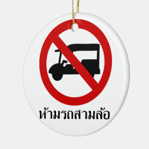 NO Tuk TAXI ⚠ Thai Road Sign ⚠ Keramisch Ornament