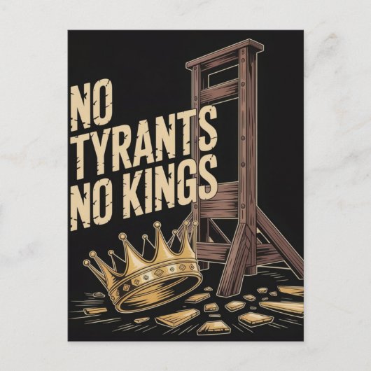 No Tyrants No Kings Briefkaart (Voorkant)