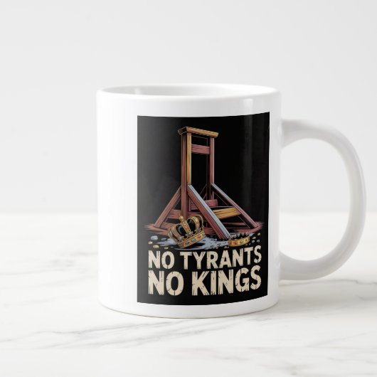 No Tyrants No Kings Grote Koffiekop (Rechts)