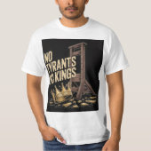 No Tyrants No Kings T-shirt (Voorkant)