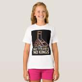 No Tyrants No Kings T-shirt (Voorkant volledig)