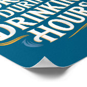 No Working During Drinking Hours Funny Drinking Qu Poster (Hoek)