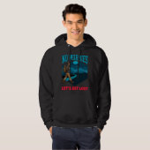 No Worries, Lets Get Lost! 6K HDR Hoodie (Voorkant volledig)