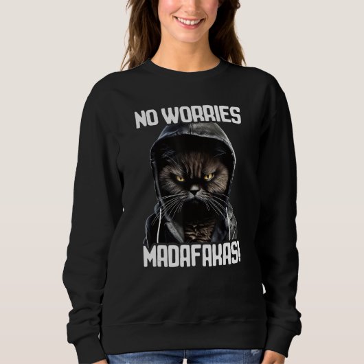 No Worries Madafakas Cat I Cat No Worries Trui (Voorkant)